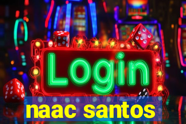 naac santos